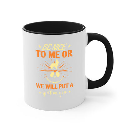 Halloween Coffee Mug -be nice to me or we will put a spell on you 140