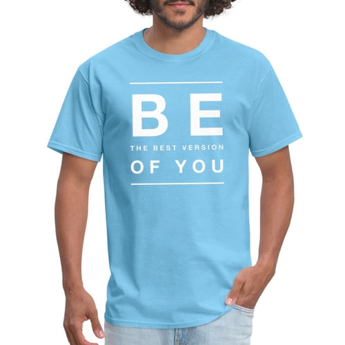 Mens T-shirt - Be the best version of you Inspiration