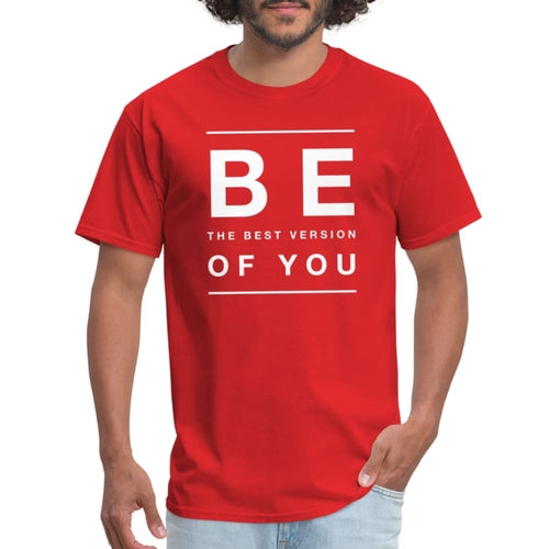 Mens T-shirt - Be the best version of you Inspiration