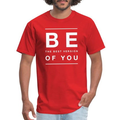 Mens T-shirt - Be the best version of you Inspiration